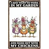 Funny Chicken Coop Signs I Just Want To Work In My Garden And Hang Out With My Chickens Tin Signs for Home Farmhouse Garden Decor 8x12 in
