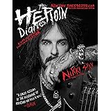 The Heroin Diaries: Ten Year Anniversary Edition: A Year in the Life of a Shattered Rock Star