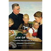 The Law of Blood: Thinking and Acting as a Nazi book cover The Law of Blood: Thinking and Acting as a Nazi book cover