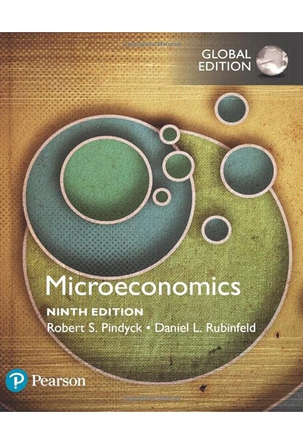 Pearson Microeconomics: Robert Pindyck, Daniel Rubinfeld
