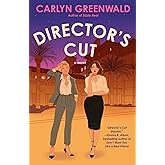 Director's Cut: A Novel
