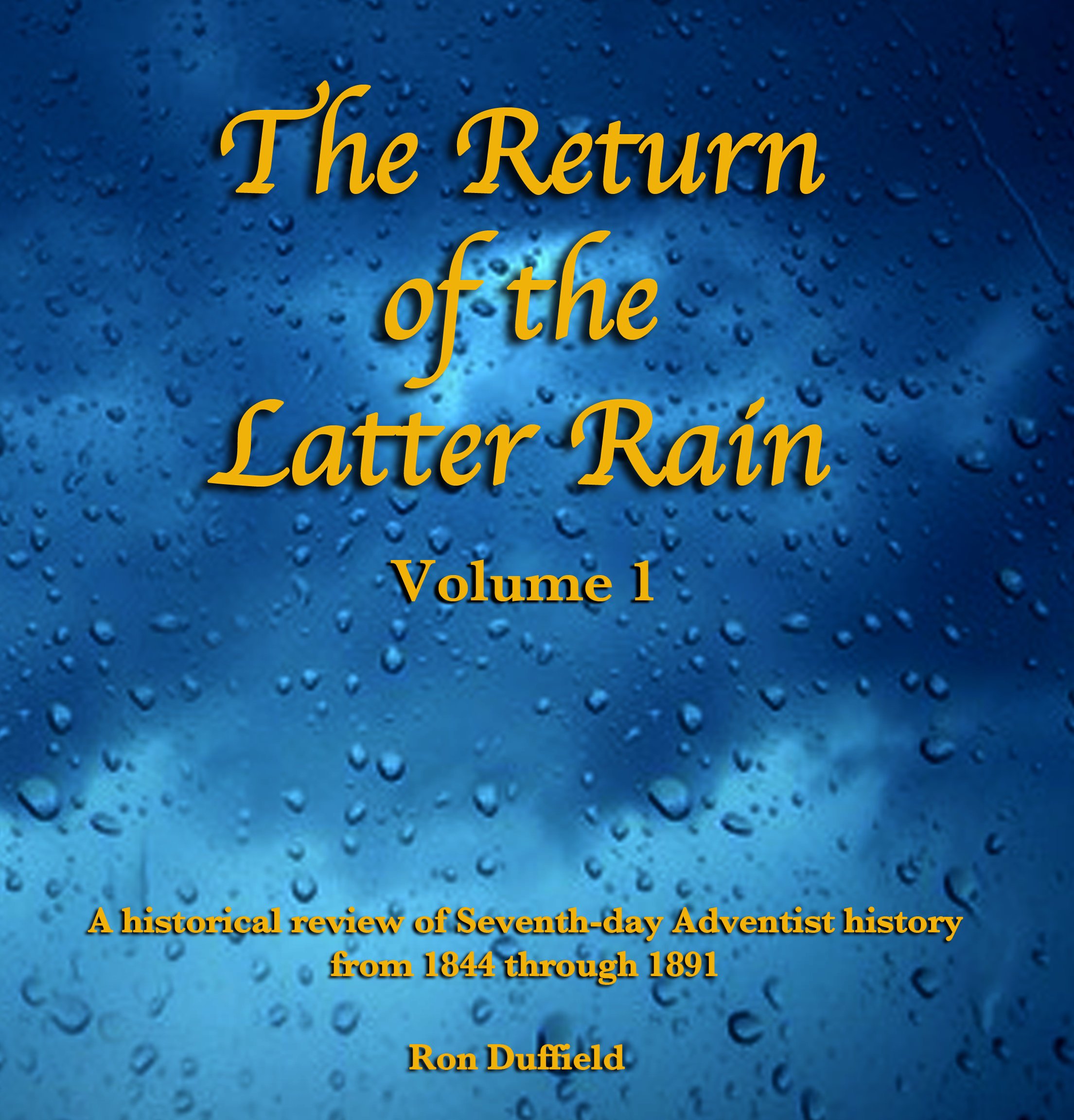 The Return Of The Latter Rain Ron Duffield Raymond Joseph Amazon Com Books The Return Of The Latter Rain Ron Duffield Raymond Joseph Amazon Com Books