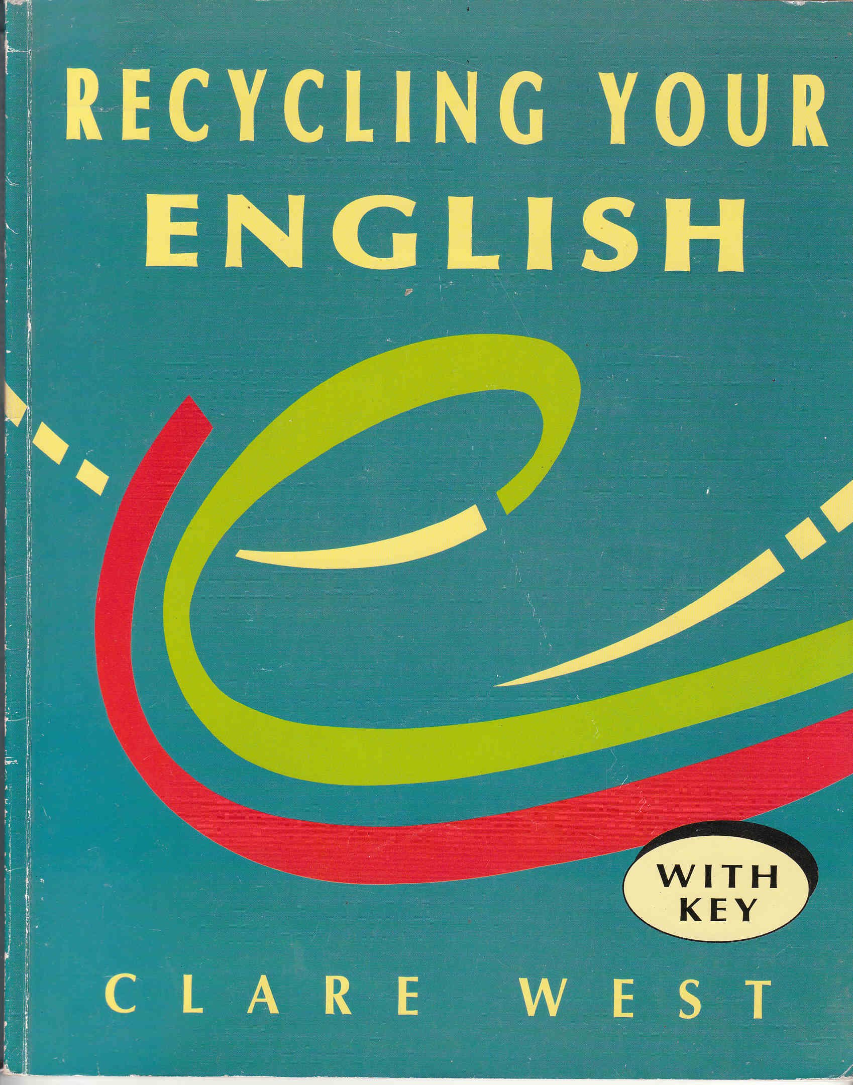 Recycling Your English With Key 9781873630044 Amazon Com Books