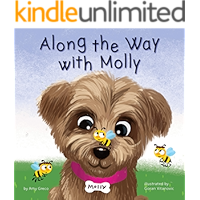 Along the Way with Molly: A Children's Book about Learning, Kindness, and Friendship. (The Molly Bear series 1) book cover Along the Way with Molly: A Children's Book about Learning, Kindness, and Friendship. (The Molly Bear series 1) book cover