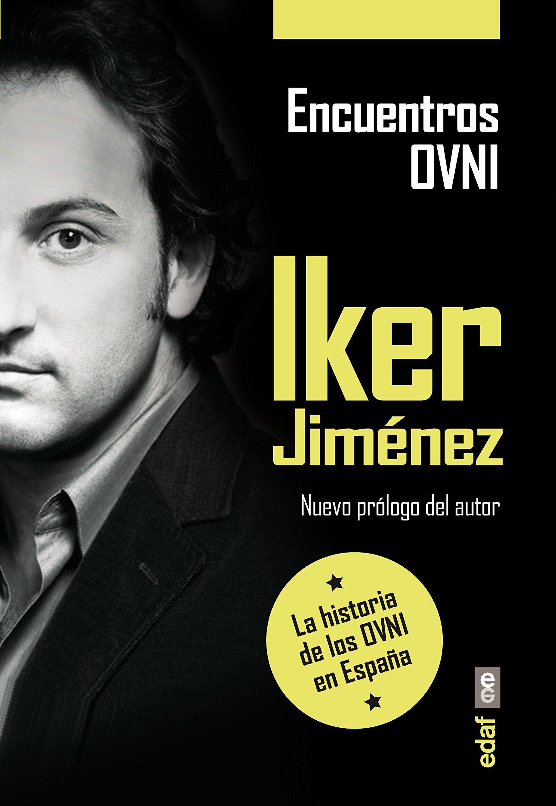 Portada de ENCUENTROS OVNI. LA HISTORIA DE LOS OVNI EN ESPAÑA (Mundo Mágico y Heterodoxo)
