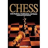 Chess: 5334 Problems, Combinations and Games