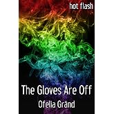 The Gloves Are Off
