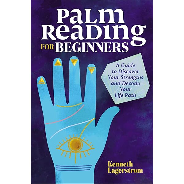 Palm Reading: For Beginners: See the Future in Your Hands eBook