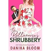 The Billionaire's Shrubbery