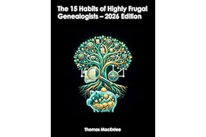 The 15 Habits of Highly Frugal Genealogists - 2026 Edition
