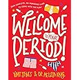 Welcome to Your Period! (Welcome to Your Body)