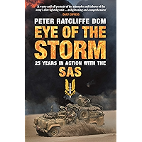 Eye of the Storm: 25 Years in Action with the SAS book cover Eye of the Storm: 25 Years in Action with the SAS book cover