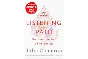 The Listening Path: The Creative Art of Attention