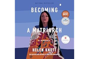 Becoming a Matriarch: A Memoir