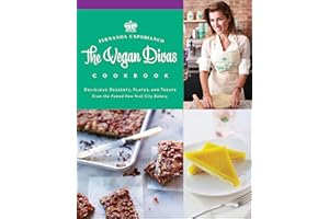 Vegan Divas Cookbook: Delicious Desserts, Plates, and Treats from the Famed New York City Bakery