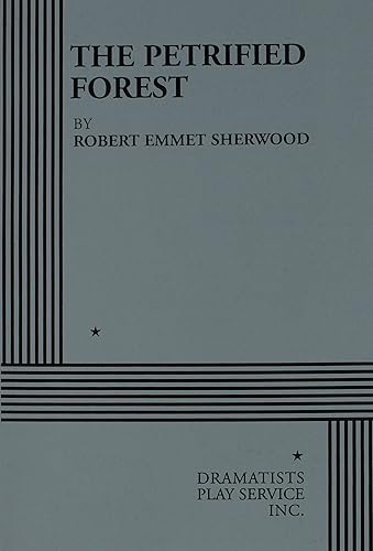 Download The Petrified Forest: A Play in 3 Acts PDF