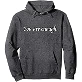 Dear Person Behind Me You Are Enough Love Awareness Peace Pullover Hoodie
