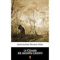 Le Comte de Monte-Cristo (French Edition) book cover