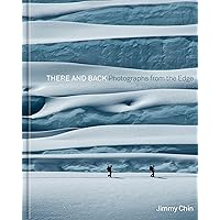 There and Back: Photographs from the Edge