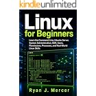 Linux for Beginners: Learn the Command Line, Ubuntu Server, System Administration, SSH, Users, Permissions, Processes, and Real-World Linux Skills (Computer Programming Made Easy Book 7)