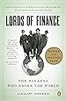 Lords of Finance: The Bankers Who Broke the World