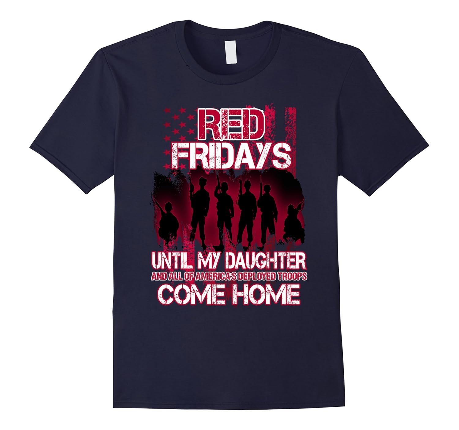 Military Red Shirt Friday - Wear Red for Deployed Daughter-Rose