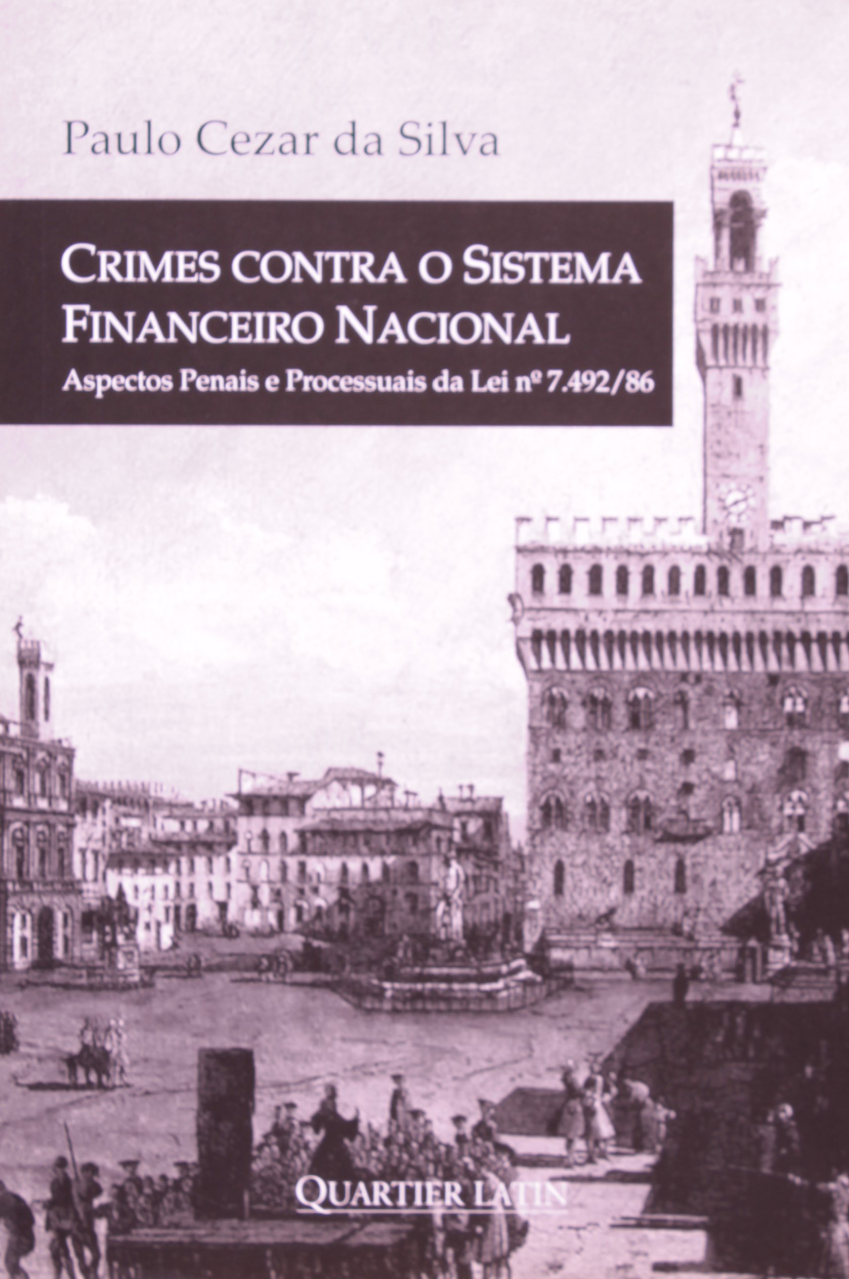 Crimes Contra O Sistema Financeiro Nacional PDF Bruno César G. da Silva