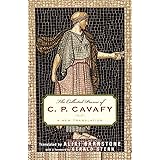 The Collected Poems of C. P. Cavafy: A New Translation