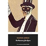 The Phantom of the Opera (Penguin Classics)