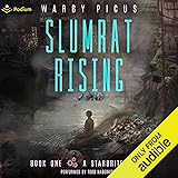 A Starbrite Man: A Cyberpunk LitRPG: Slumrat
