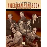 The Great American Songbook &ndash; Piano Vocal and Guitar Sheet Music Collection | 100 Jazz and Broadway Standards for Intermediate and Advanced Players | Classic Songbook for Students and Performers