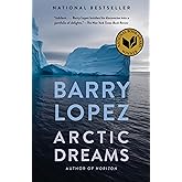 Arctic Dreams: National Book Award Winner