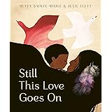 Still This Love Goes On