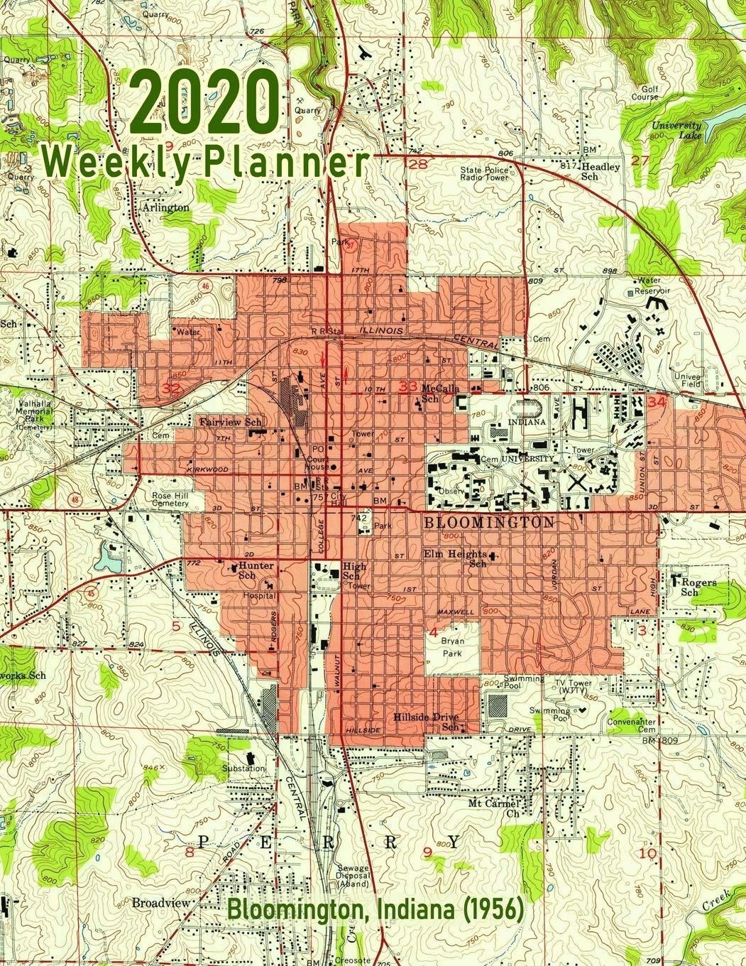 Map Of Bloomington Indiana 2020 Weekly Planner: Bloomington, Indiana (1956): Vintage Topo Map Cover:  Handy Books, Noon Sun: 9781691683710: Books - Amazon.ca