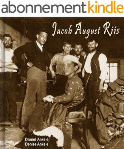 Download Jacob August Riis: 100+ Documentary Photographic Reproductions (English Edition) PDF