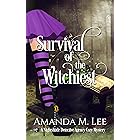 Survival of the Witchiest (A Nightshade Detective Agency Cozy Mystery Book 2)