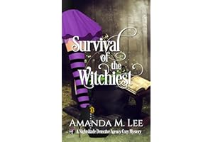 Survival of the Witchiest (A Nightshade Detective Agency Cozy Mystery Book 2)