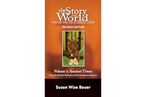 Story of the World, Vol. 1: History for the Classical Child: Ancient Times