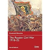 The Russian Civil War 1918–22 (Essential Histories)