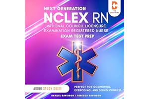 Next Generation NCLEX-RN Exam Test Prep National Council Licensure Examination Registered Nurse - Audio Study Guide