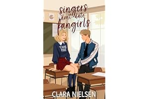 Singers Don't Date Fangirls: A YA Celebrity Romance (Texting the Boyband)