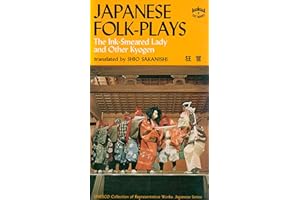 Japanese Folk Plays: The Ink Smeared Lady and Other Kyogen