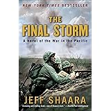 The Final Storm: A Novel of the War in the Pacific (World War II)