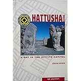 Hattusha-guide: A day in the Hittite capital (Ancient Anatolian towns)