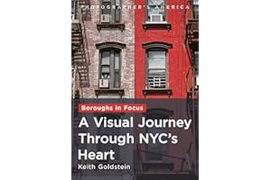 Boroughs in Focus: A Visual Journey Through New York City’s Heart (Photographer's America)