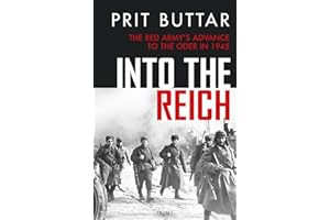 Into the Reich: The Red Army’s advance to the Oder in 1945