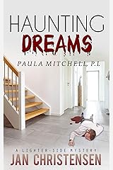 Haunting Dreams (Paula Mitchell, P. I. Book 4) Kindle Edition