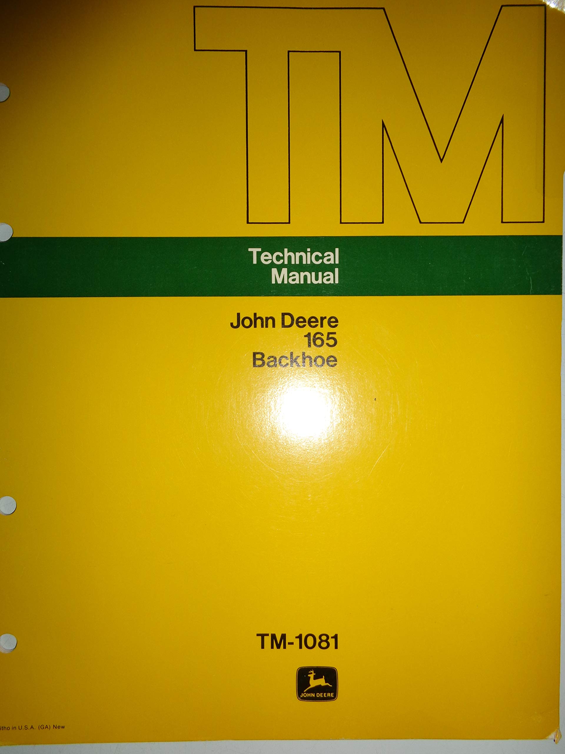 John Deere 165 Backhoe Technical Service Manual TM1081 4/73 Paperback – 1973