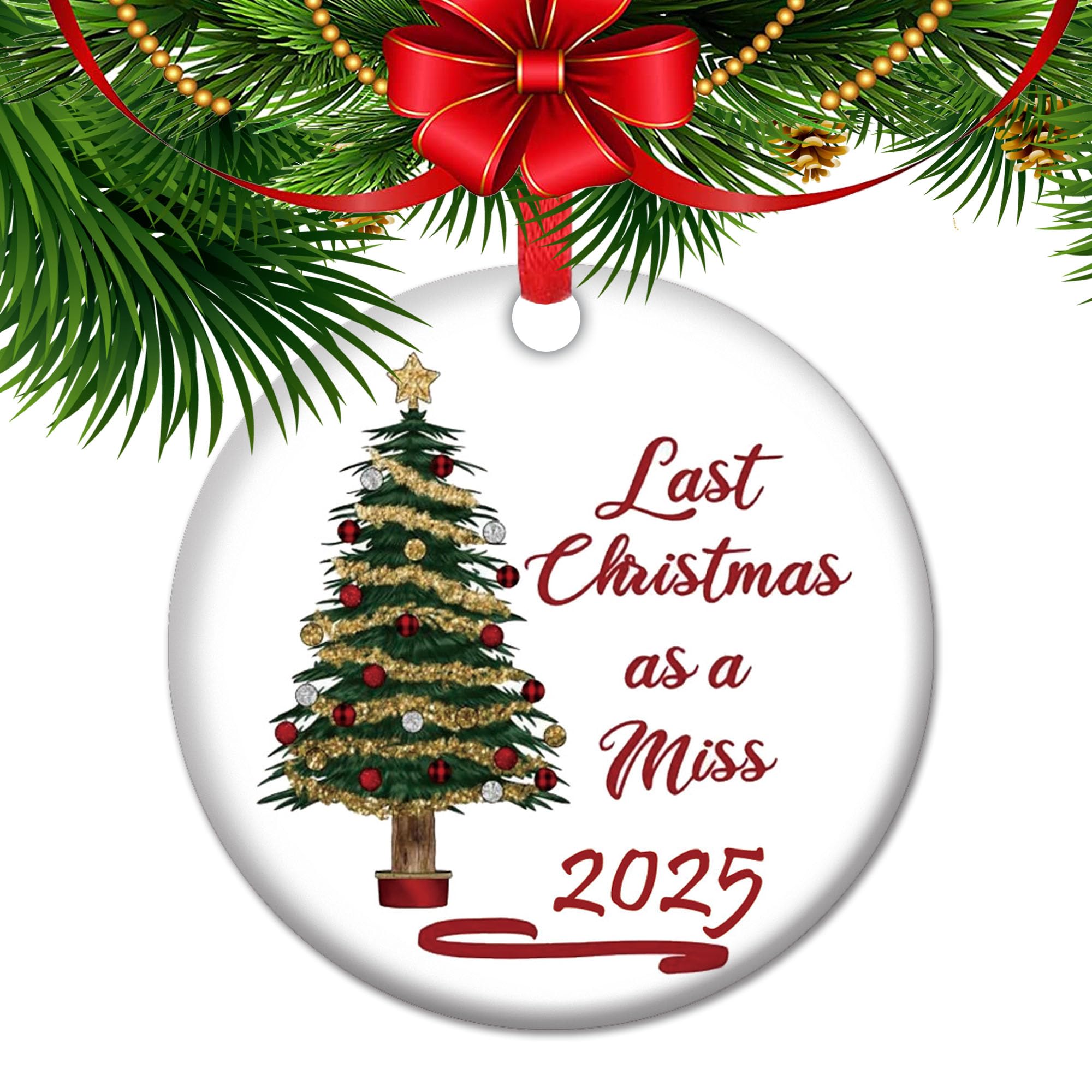 View 1 of 2025 Engaged Christmas Ornament - 'Last Christmas as a Miss' Keepsake, Newlywed Gift for Bride, Holiday Decor