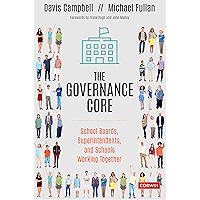 The Governance Core: School Boards, Superintendents, and Schools Working Together book cover